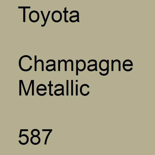 Toyota, Champagne Metallic, 587.